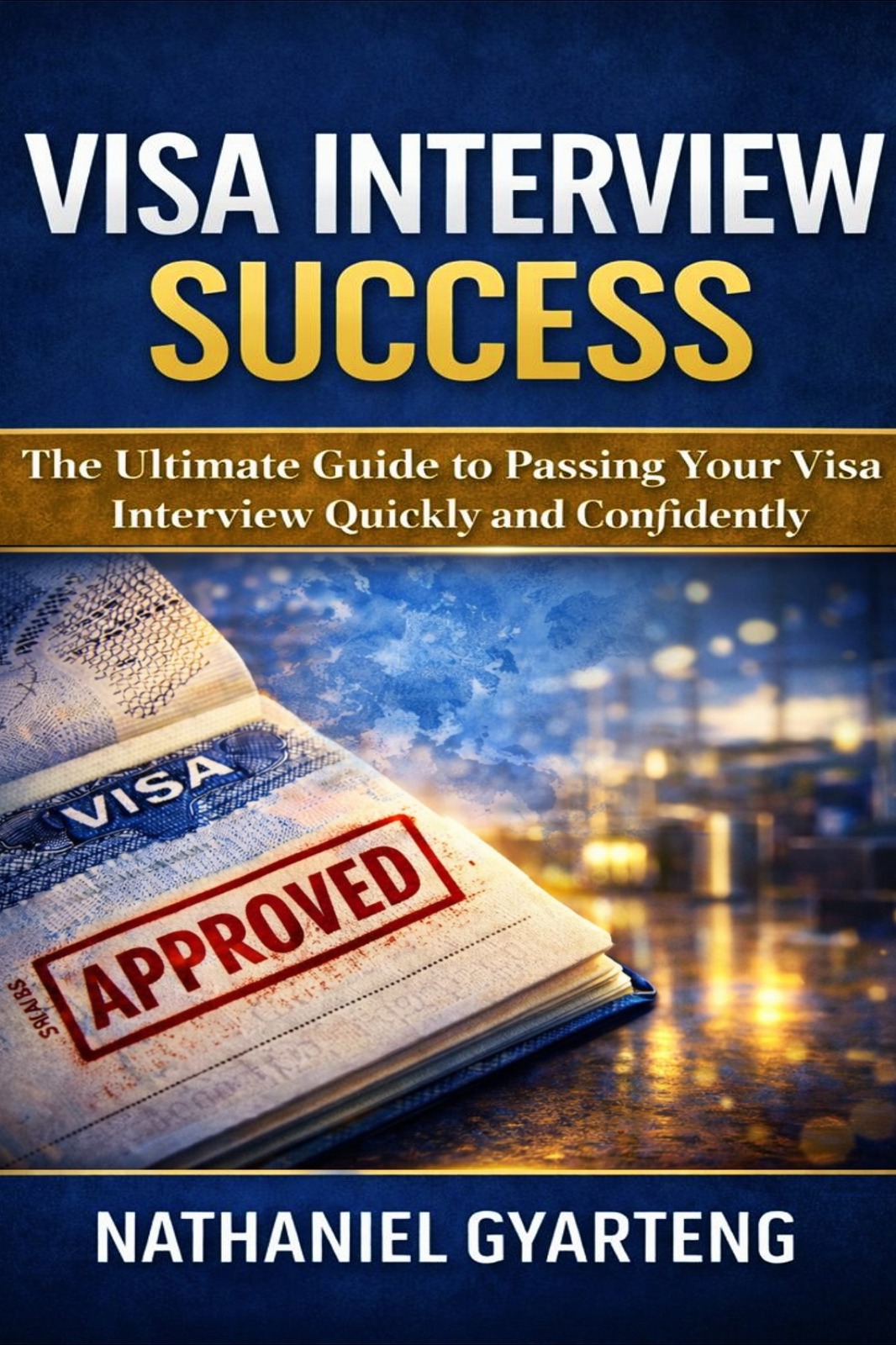 Visa Interview Success